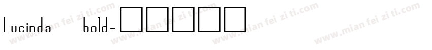 Lucinda bold字体转换